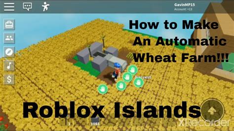 Roblox Islands How To Make An Automatic Wheat Farm Youtube