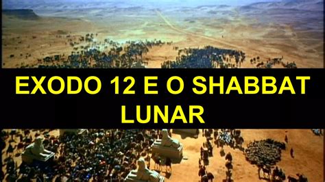 O Shabbat Lunar Em Xodo Ser Refutado Serie Ppt