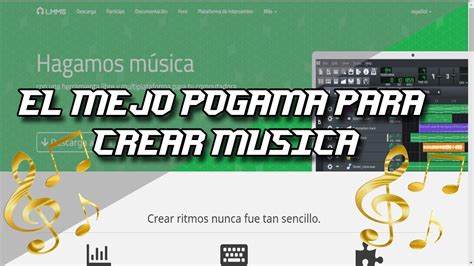 El Mejor Progama Para Hacer Musica Gratis Youtube