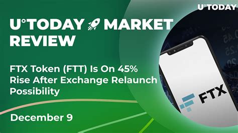 FTX Token FTT On 45 Rise After Exchange Relaunch Possibility Crypto