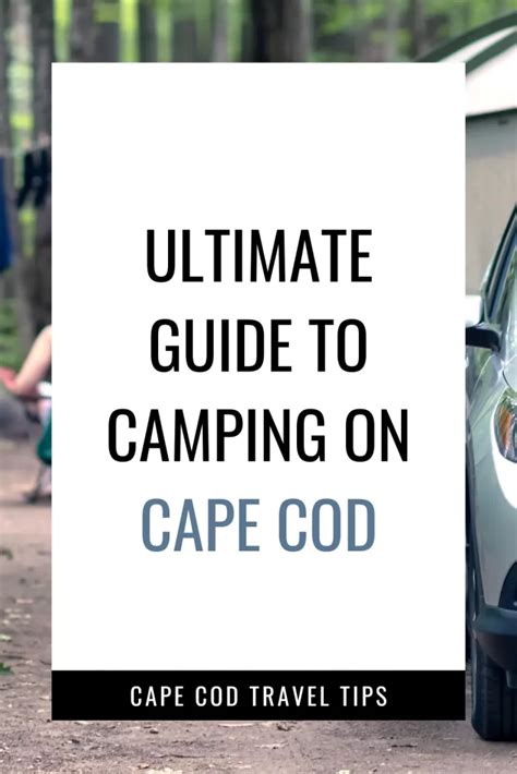 Ultimate Guide To Camping On Cape Cod (2024)