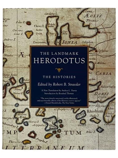 The Landmark Herodotus The Histories Herodotus Robert B Strassler