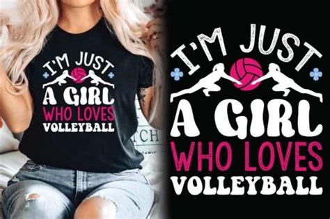 I M Just A Girl Who Loves Volleyball Graphic By Almamun Creative