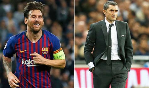 Barcelona News Lionel Messi Admission Made By Ernesto Valverde After Win Over Tottenham