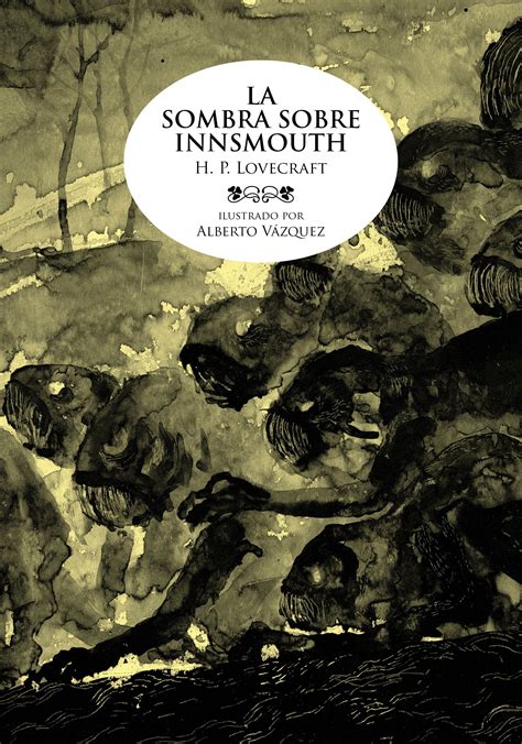 A Sombra De Innsmouth - La sombra sobre Innsmouth - H. P. Lovecraft | La sombra sobre innsmouth ...