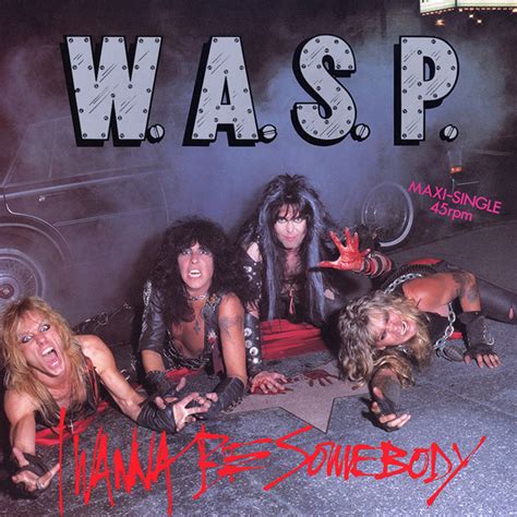 W.A.S.P. – I Wanna Be Somebody – Vinyl (12", 45 RPM, Maxi-Single), 1984 ...