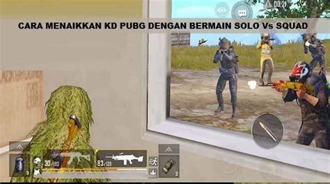 Cara Menaikkan KD PUBG Terbaru West Java