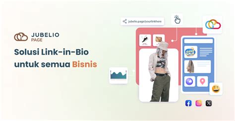 Jubelio Page Solusi Link In Bio Untuk Bisnis Dan Konten Anda