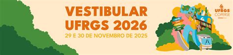 Vestibular Ufrgs 2026 Provas - VESTIBULAR 2026 - COPERSE