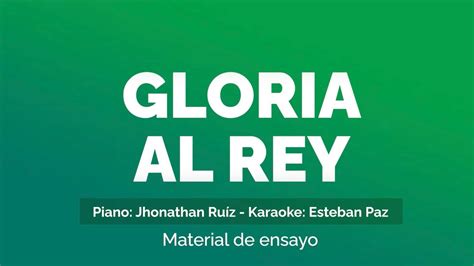 Gloria Al Rey Pista 432hz YouTube