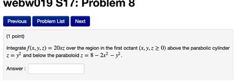 Solved Integrate F X Y Z Xz Over The Region In The Chegg