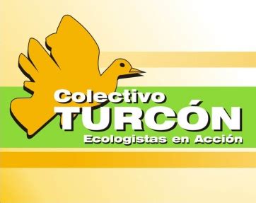 Telde Habla Comunicados Ecologistas Canarias Turcón recrimina al