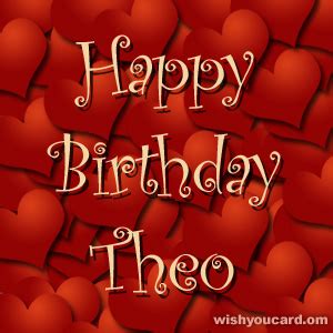 Happy Birthday Theo Free e-Cards