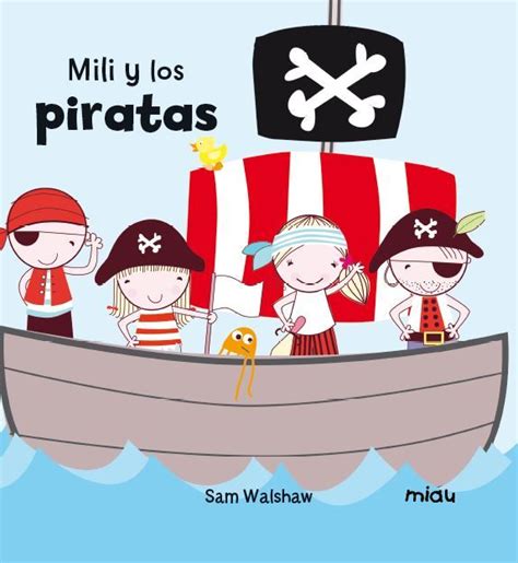 Ideas Creativas De Piratas Cuentos Y Manualidades Piratas Cuentos