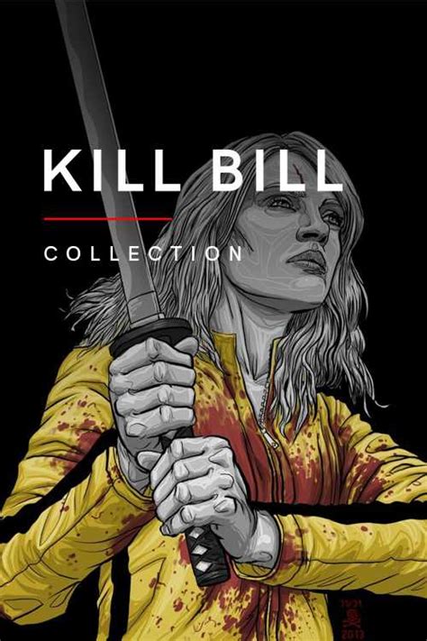 Kill Bill Collection Homelessbrian The Poster Database Tpdb