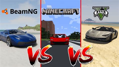 Gta Lamborghini Vs Minecraft Lamborghini Vs Beamng Lamborghini Wich