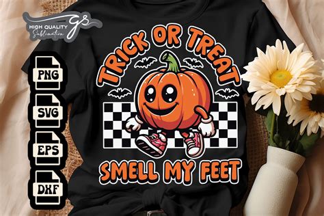 Trick Or Treat Smell Feet Halloween Svg Graphic By Glamousita