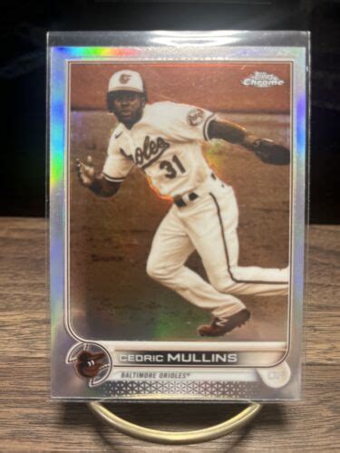 CEDRIC MULLINS Sepia Refractor 2022 Topps Chrome 120 Baltimore Orioles