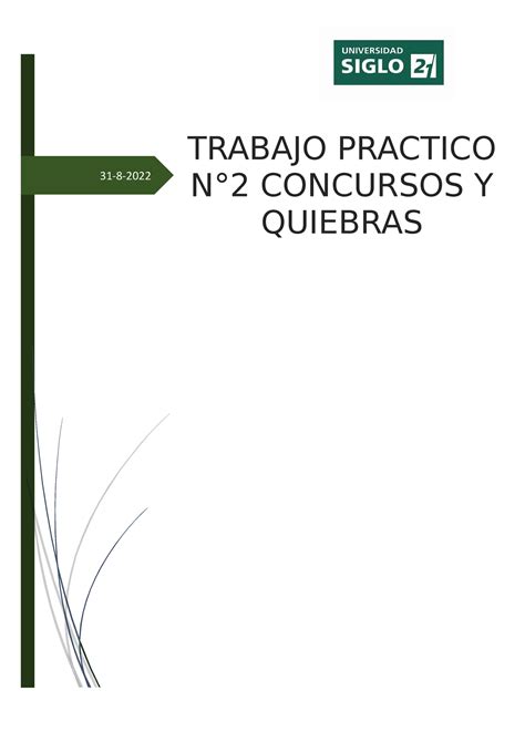 TP2 Concursos Y Quiebras 31 8 TRABAJO PRACTICO N2 CONCURSOS Y