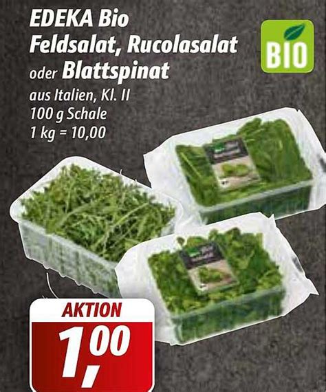 Edeka Bio Feldsalat Rucolasalat Oder Blattspinat Angebot Bei Simmel