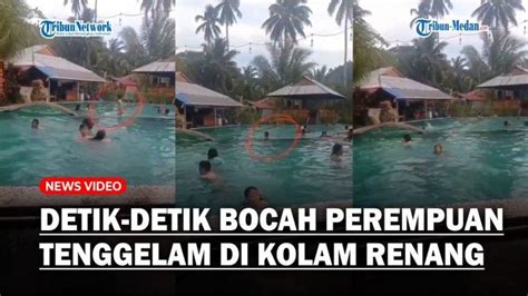 VIRAL Detik Detik Bocah Perempuan Tewas Tenggelam Di Kolam Renang