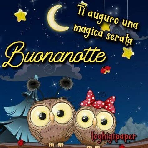 Pin Di Toghigipaper Su Buonanotte Buonanotte Immagini Immagini Luna