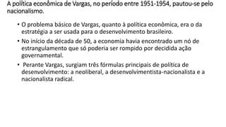 Getuliio Vargas 1950 1954 PPT