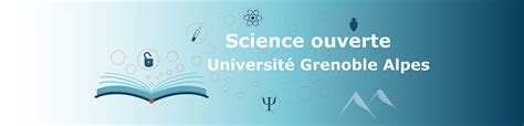 Annonce Ouverture Site Science Ouverte Uga Cellule Data Stewardship