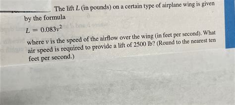 Solved The lift L (in pounds) ﻿on a certain type of airplane | Chegg.com