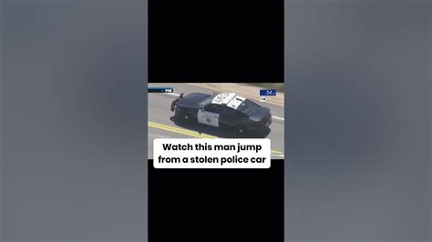 😱😱man Steals Police Then Jumps Out The Car On During Chase Youtube