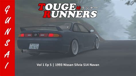 Touge Runners Vol Episode Gunsai Touge Nissan Silvia S