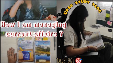 Upsc Study Vlog How I Am Managing Current Affairs Mppsc Study