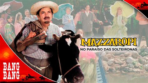 Mazzaropi No Para So Das Solteironas Filme Completo De Faroeste