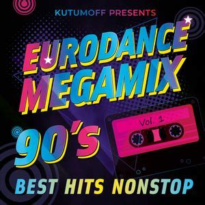 90s Eurodance Best Hits Megamix Volume 1 By Kutumoff Mixcloud