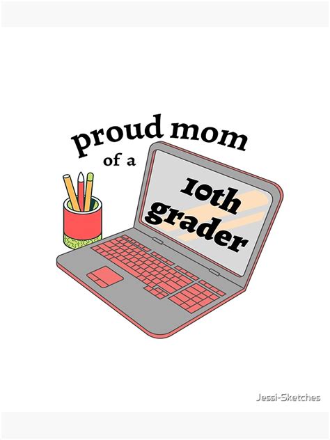 Proud Mom Of A 10th Grader Laptop Graphic Poster For Sale By Jessi