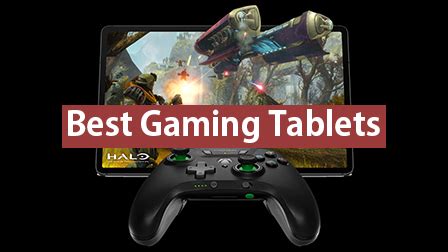 Best Gaming Tablets For Latest Models My Tablet Guide