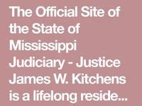 Justice Jim James Kitchens Is In The Mississippi Supreme Court