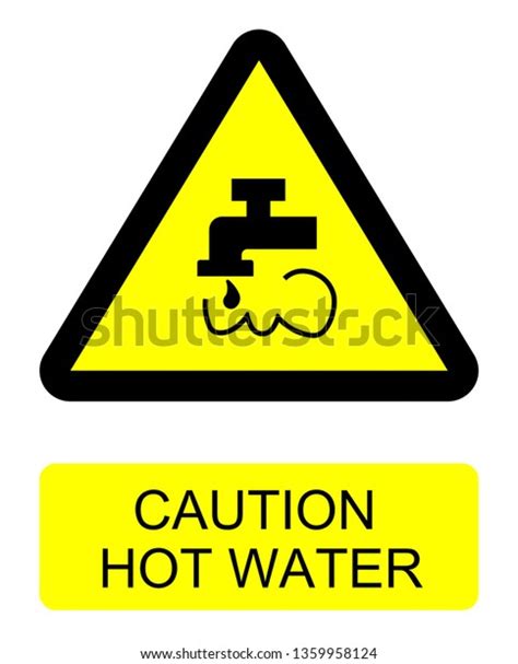 Caution Hot Water Sign Isolated On Stock Illustration 1359958124 Shutterstock