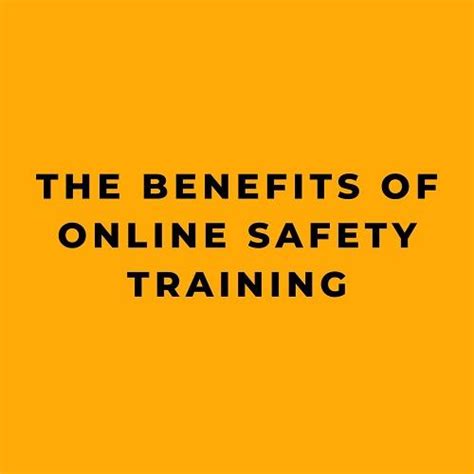 The Benefits Of Online Safety Training