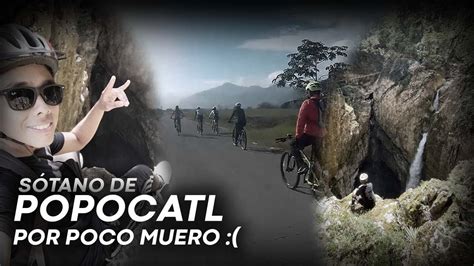 Sótano de Popocatl Zongolica Veracruz ruta MTB 2021 Parte 1 YouTube