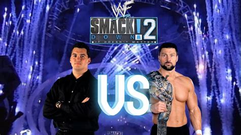 Wwf Smackdown 2 It Doesnt Matter Mod Matches Shane Mcmahon Vs Steve