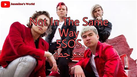 5SOS Not in the same way مترجمة YouTube