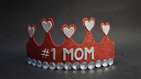 Make A Crown Mothers Day Special Mom Diy Glitter Paper Tiaras And