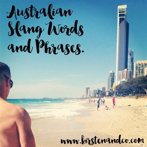 My Favourite Australian Slang Words And Phrases