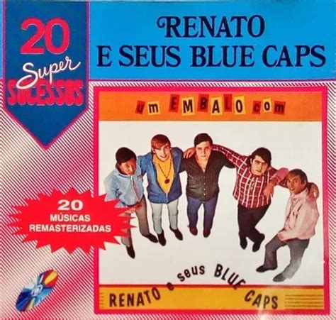 Cd Renato E Seus Blue Caps Super Sucessos Lacrado Parcelamento