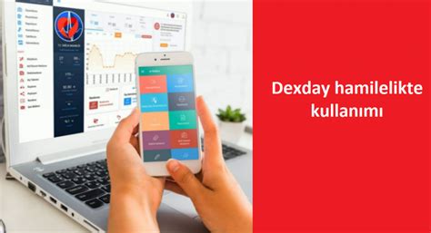 Dexday hamilelikte kullanımı – E Nabız Bilgi