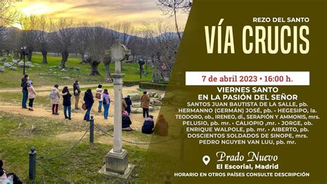 Rezo del VÍA CRUCIS de hoy en DIRECTO desde PRADO NUEVO a las 16 00 h