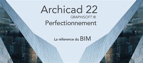 Tuto Archicad Perfectionnement Sur Tuto