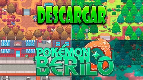 Descargar Pokemon BERILO FAN GAME Para Pc Y Android YouTube