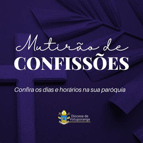 Mutir O De Confiss Es Diocese De Votuporanga Sp